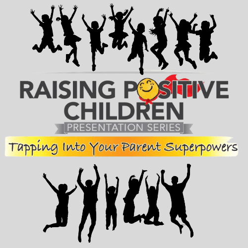 Raising Positive Children