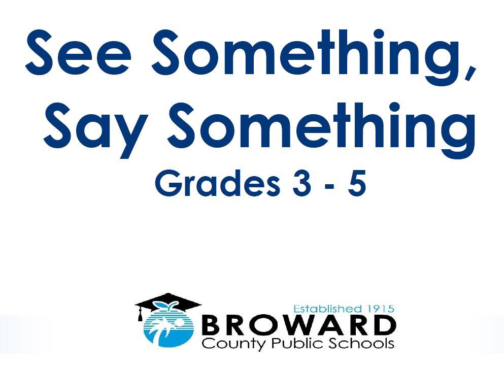 3-5 See Something, Say Something